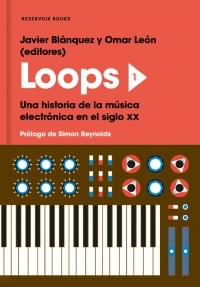 Loops: Una historia de la música electrónica